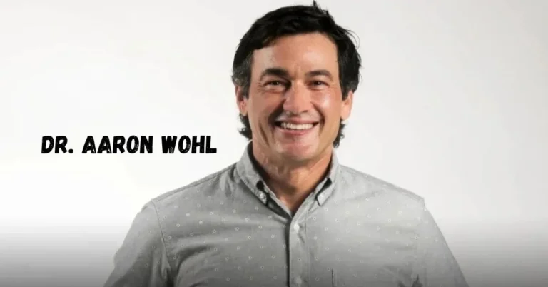Dr. Aaron Wohl: A Comprehensive Overview dr. aaron wohl
